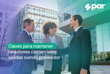 relaciones comerciales sólidas siendo proveedorandes compañías compradoras.